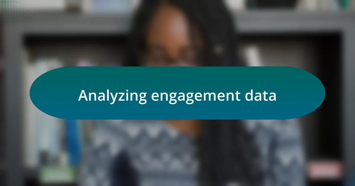 Analyzing engagement data