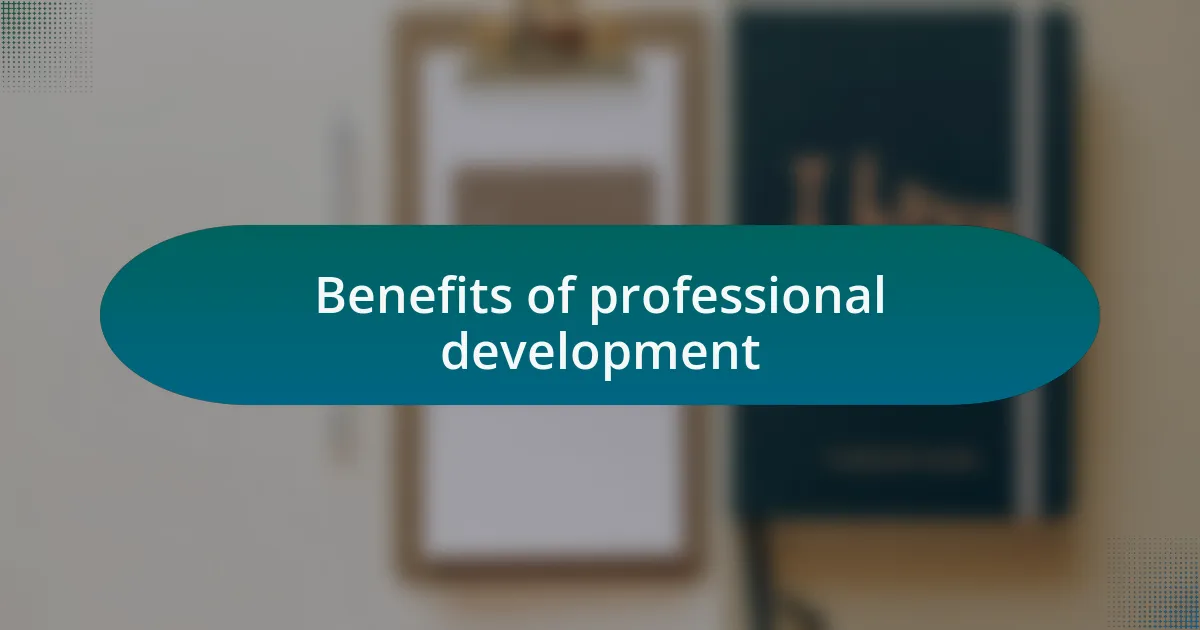 Benefits of professional development
