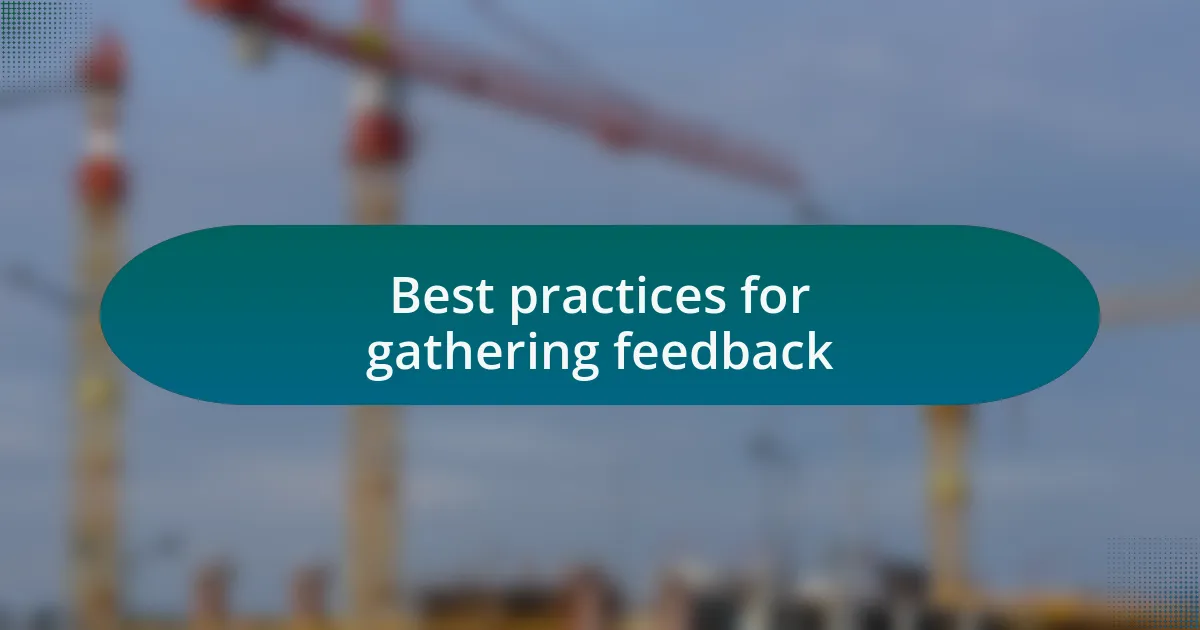 Best practices for gathering feedback