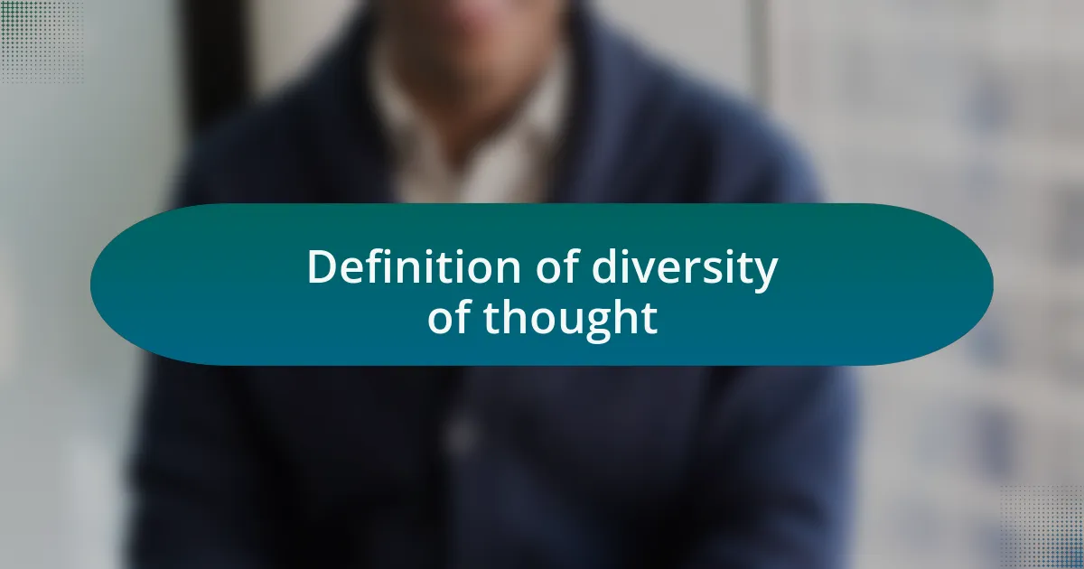 Definition of diversity of thought