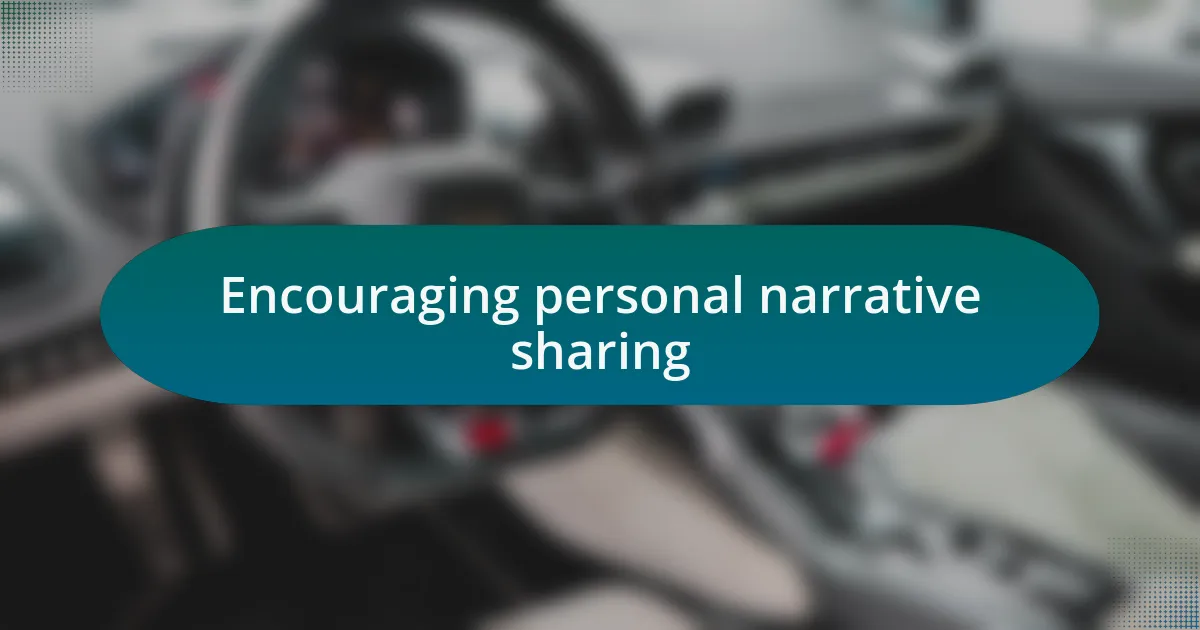 Encouraging personal narrative sharing