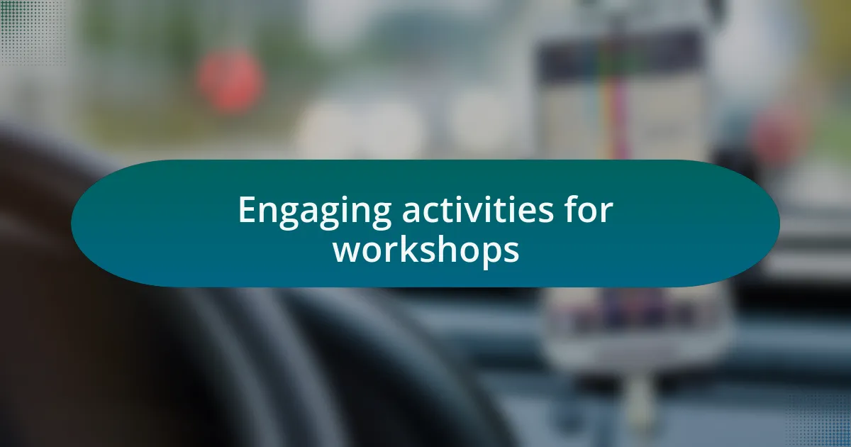 Engaging activities for workshops