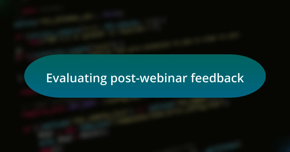 Evaluating post-webinar feedback