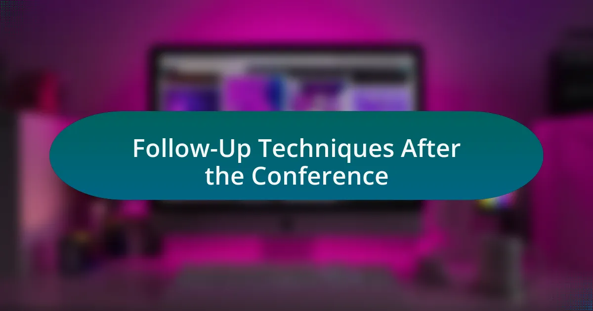 Follow-Up Techniques After the Conference