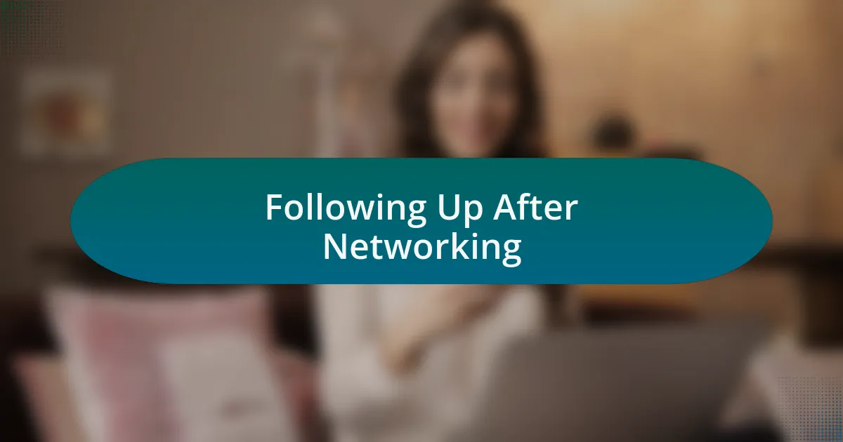 Following Up After Networking