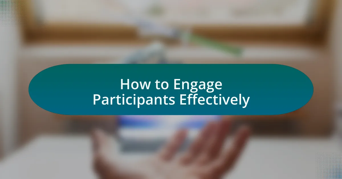 How to Engage Participants Effectively
