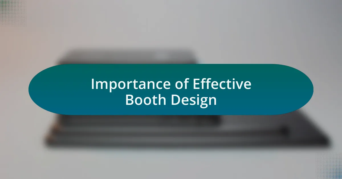 Importance of Effective Booth Design