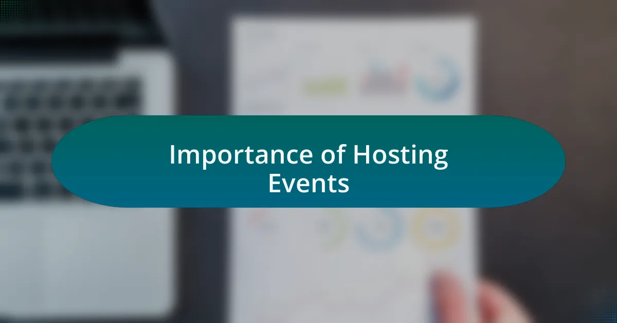 Importance of Hosting Events