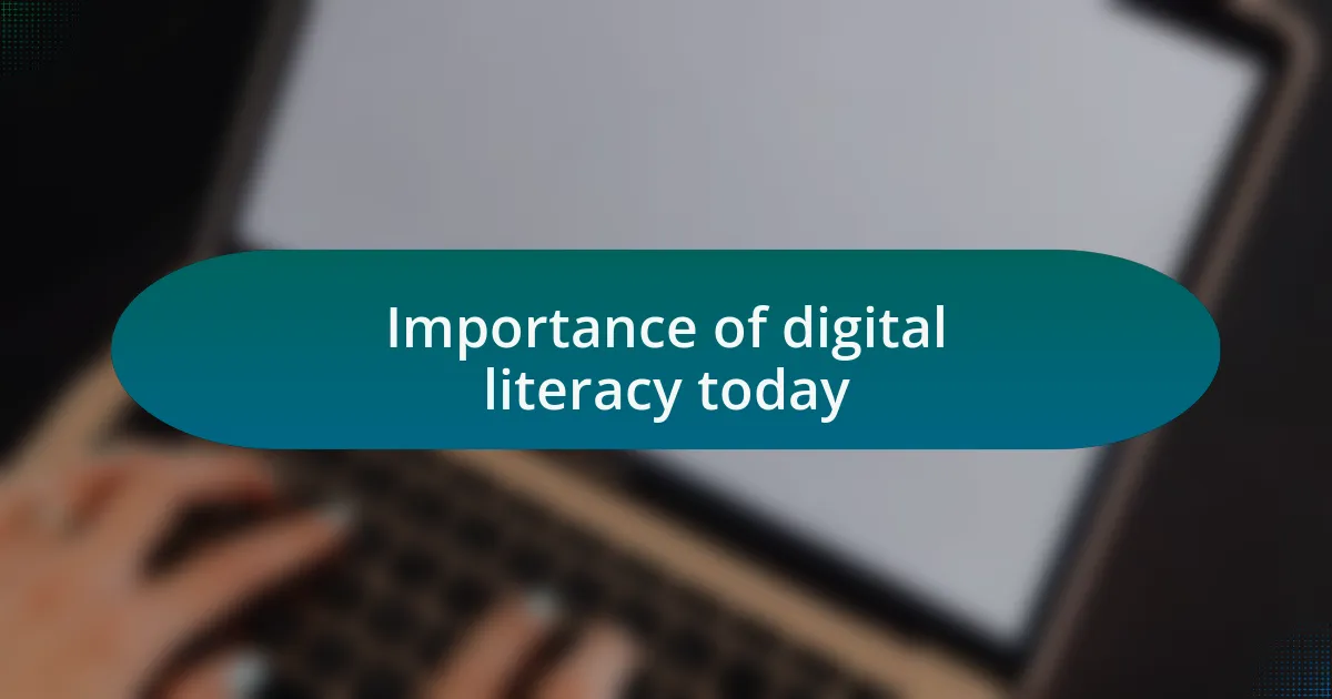 Importance of digital literacy today