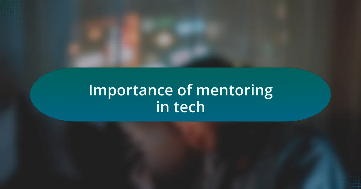 Importance of mentoring in tech
