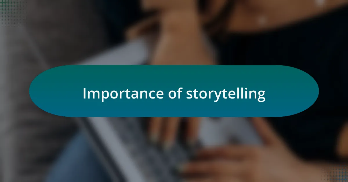 Importance of storytelling