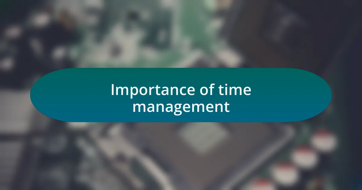 Importance of time management