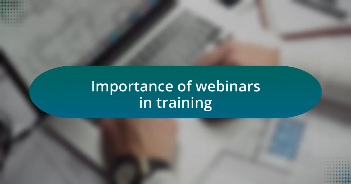 Importance of webinars in training