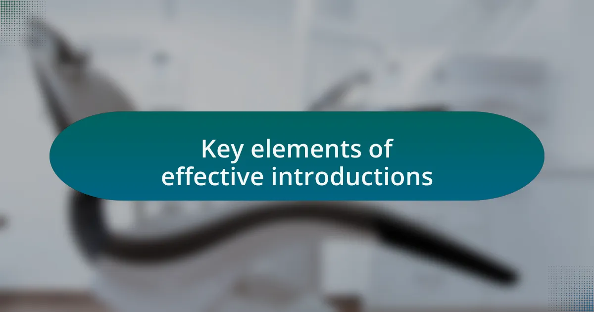 Key elements of effective introductions