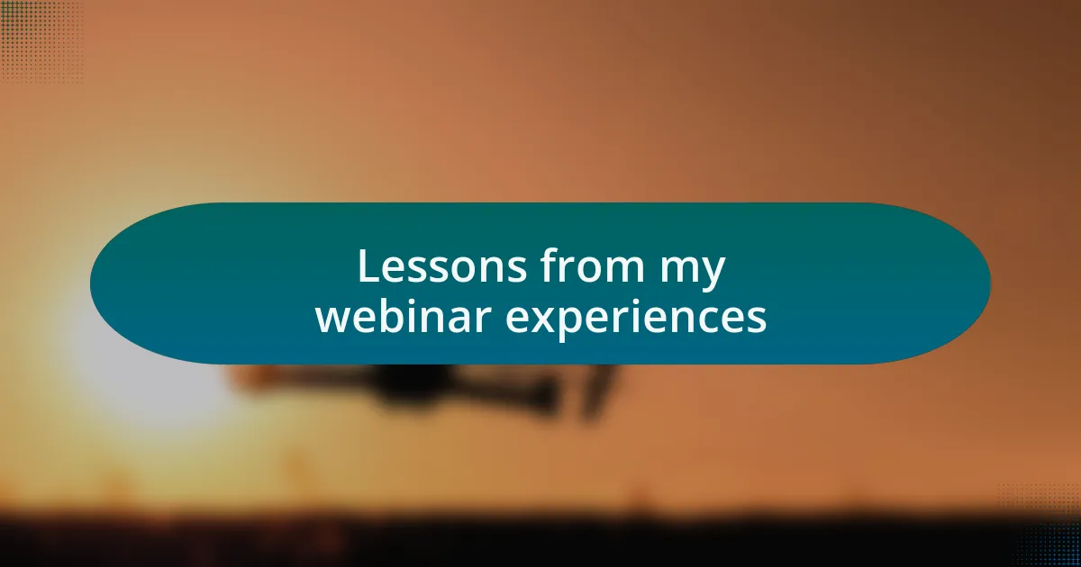 Lessons from my webinar experiences