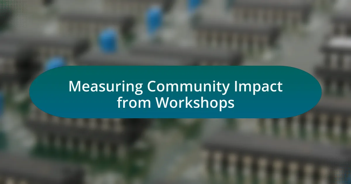Measuring Community Impact from Workshops