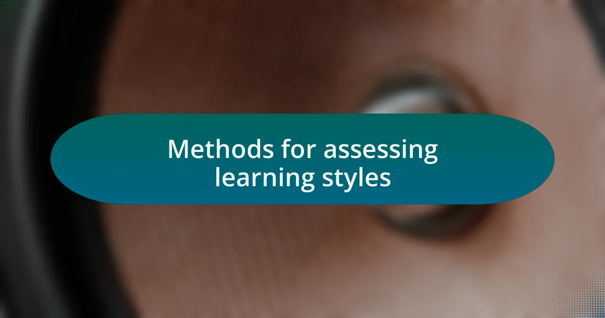 Methods for assessing learning styles