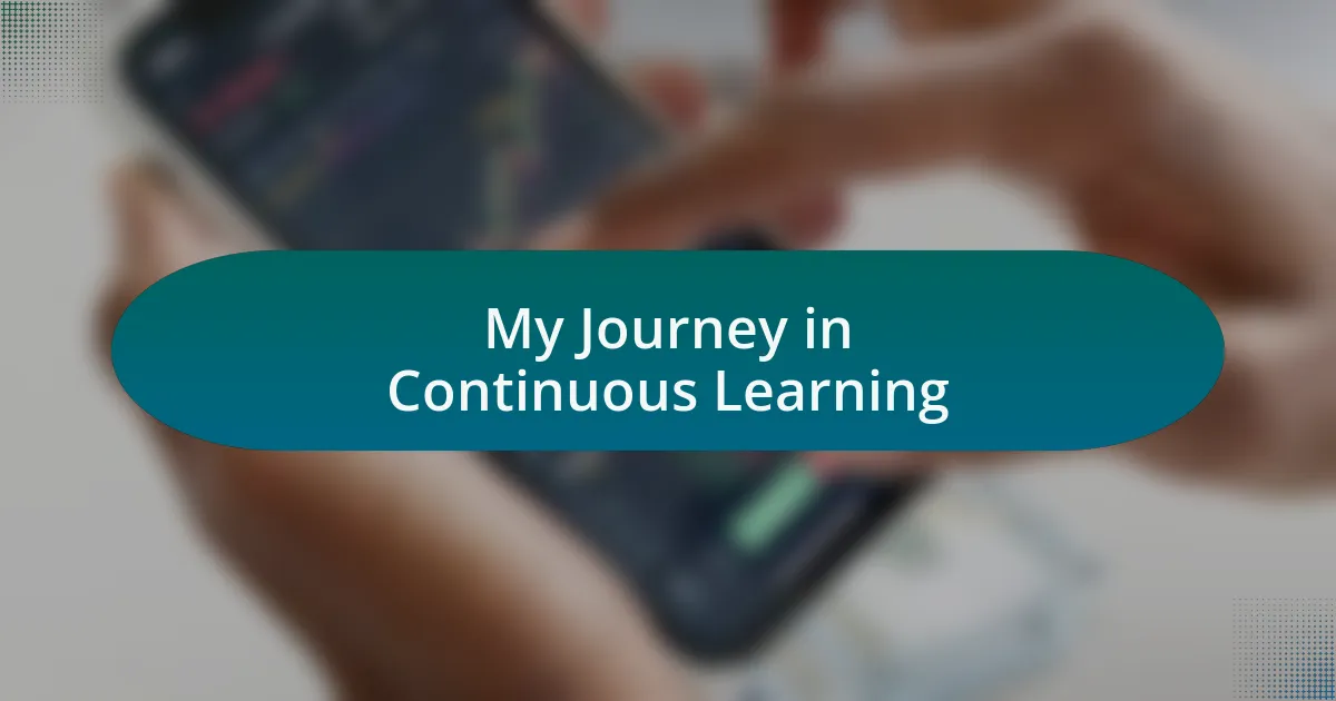 My Journey in Continuous Learning