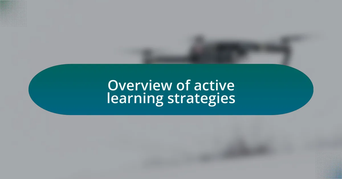 Overview of active learning strategies