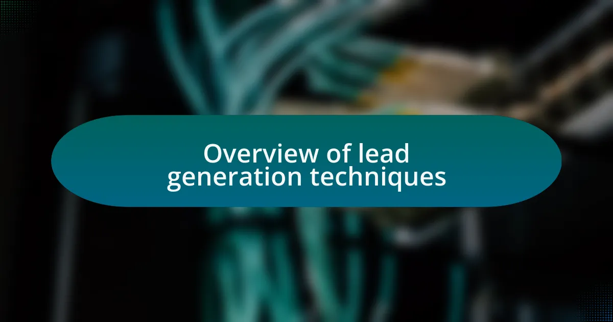 Overview of lead generation techniques