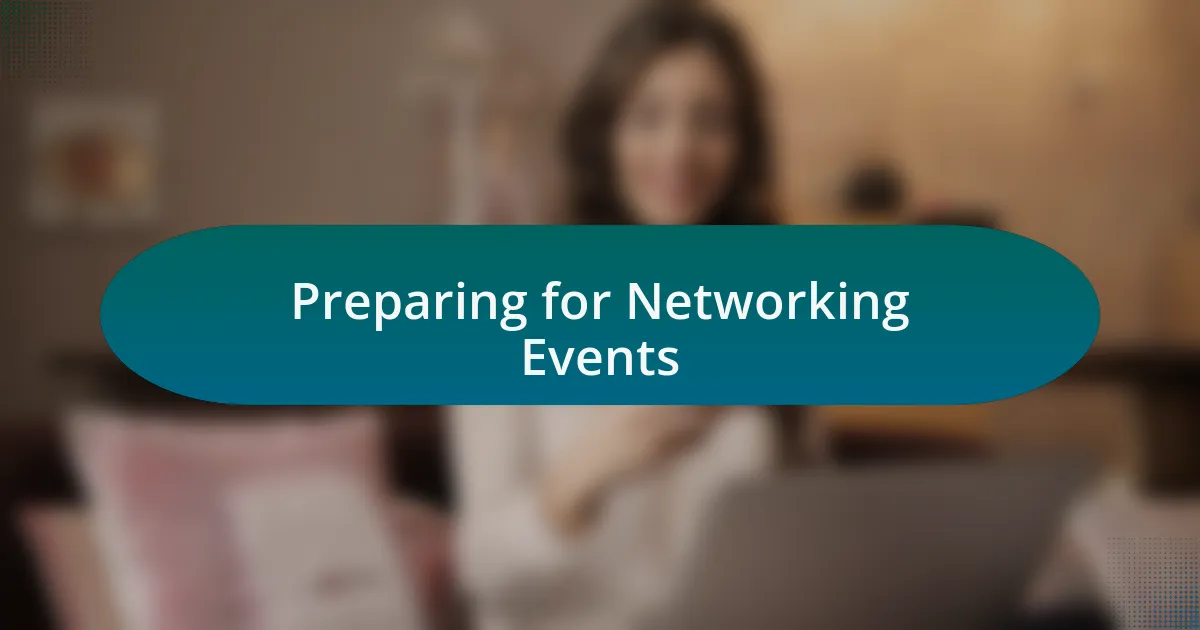 Preparing for Networking Events