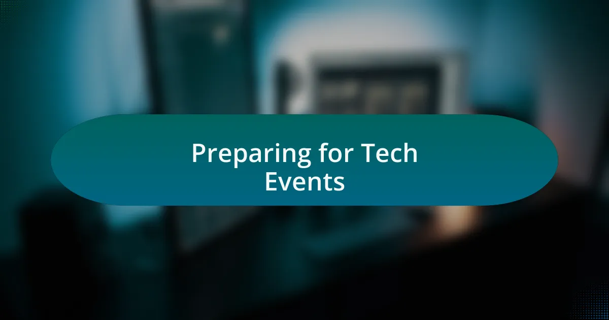 Preparing for Tech Events