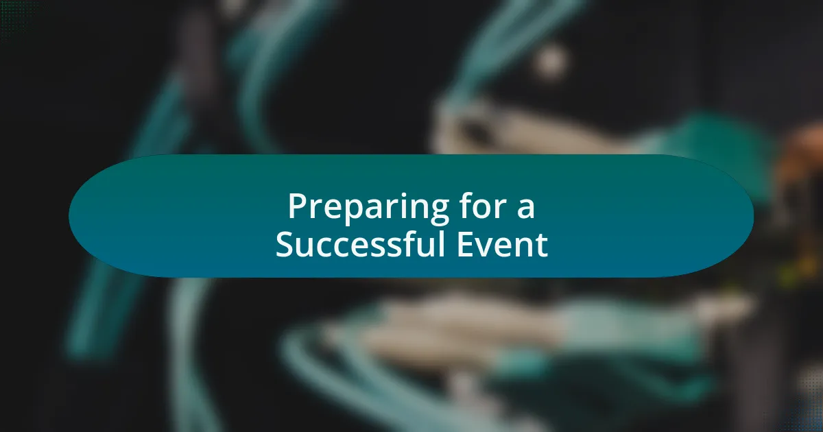 Preparing for a Successful Event