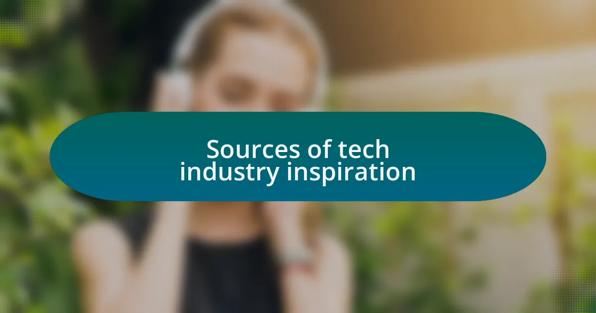Sources of tech industry inspiration