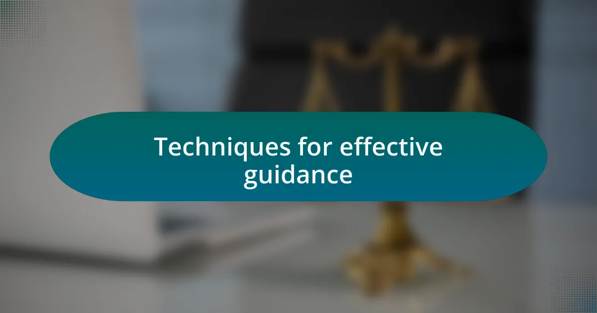 Techniques for effective guidance