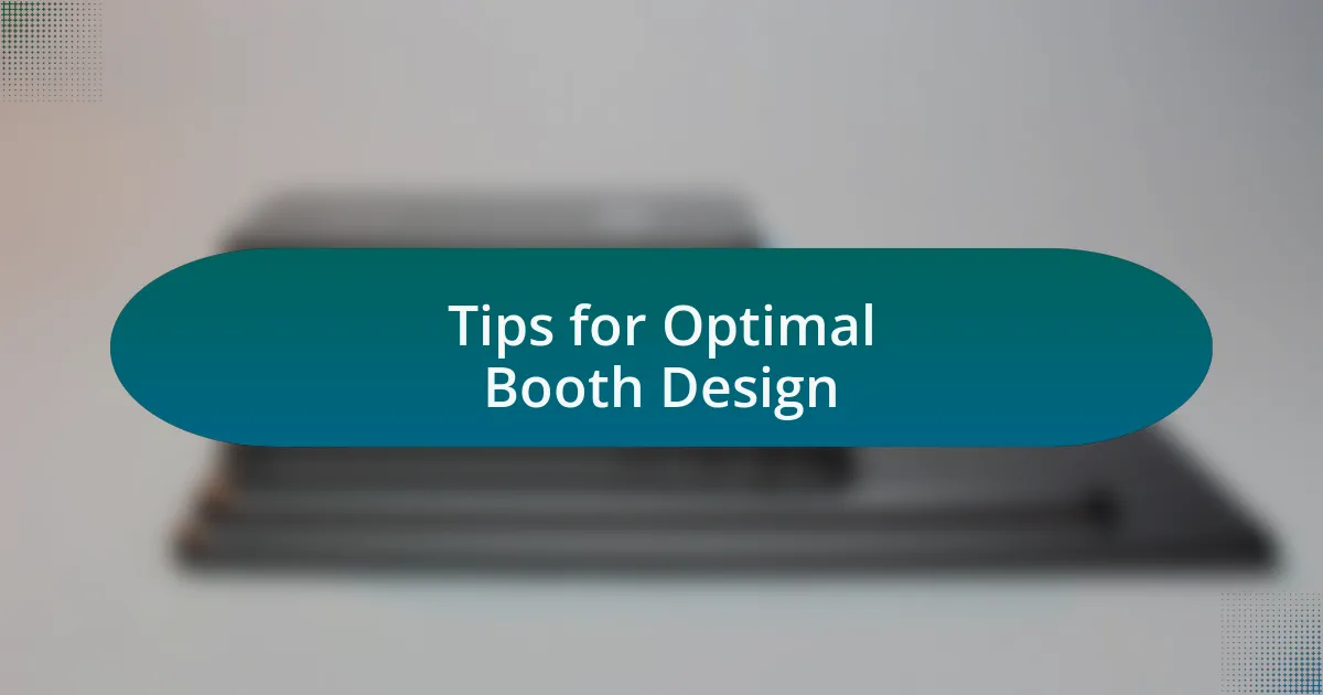 Tips for Optimal Booth Design