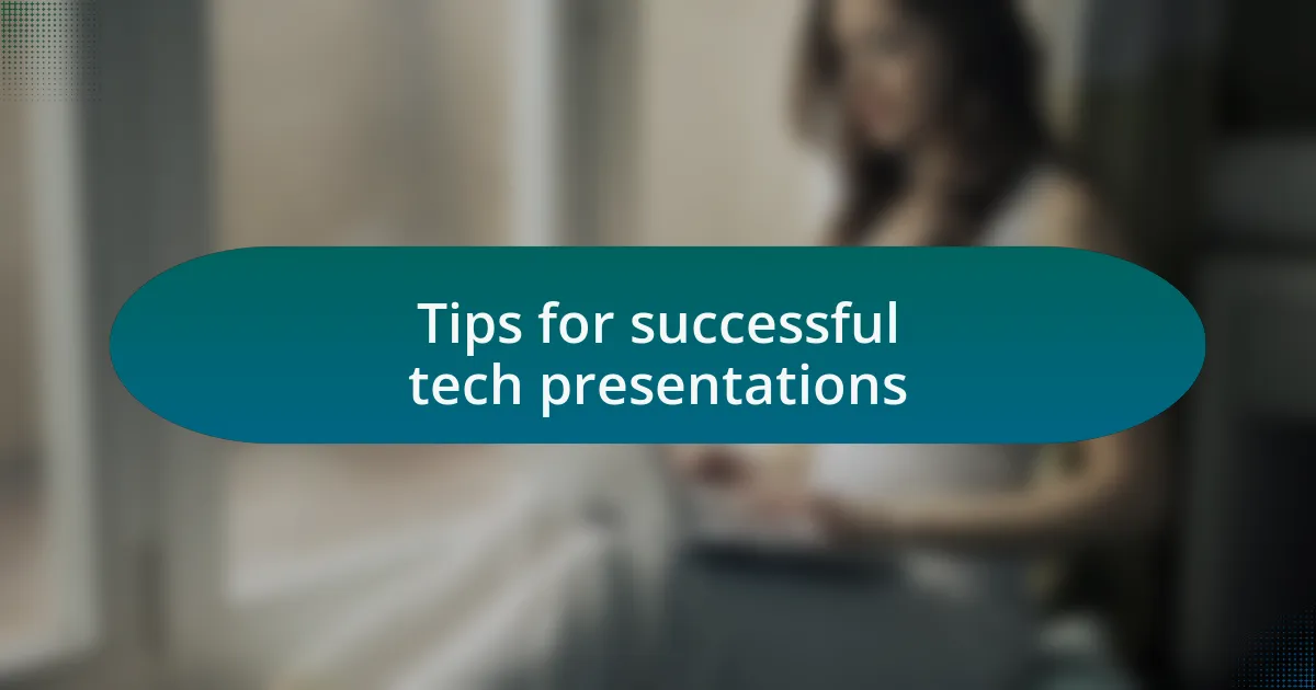 Tips for successful tech presentations